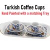 turkish coffee cups